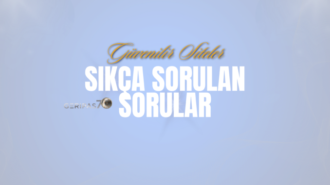 Sıkça Sorulan Sorular (SSS)